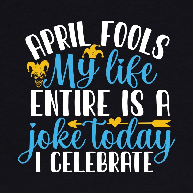 April fools day by Lifestyle T-shirts